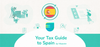 Tax Landscape Overview of Spain