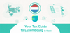 Cryptocurrency Taxes in Luxembourg