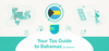 Capital Gains Tax in Bahamas
